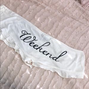 Wildfox sleep shorts “weekend I love you”